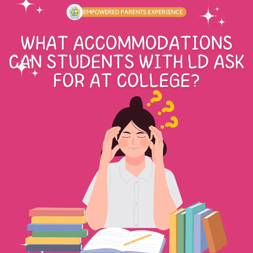 What Accommodations Can Students With LD Ask for at College Characteristics of a Learning Disability