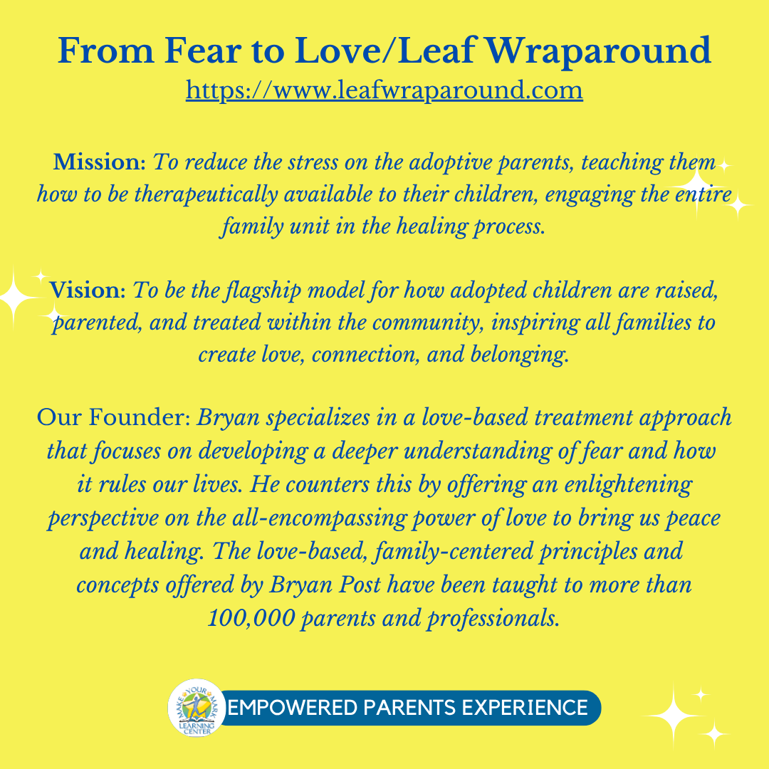 Fear to LoveLeafwraparound ImpactParents Helping Parents Help Kids